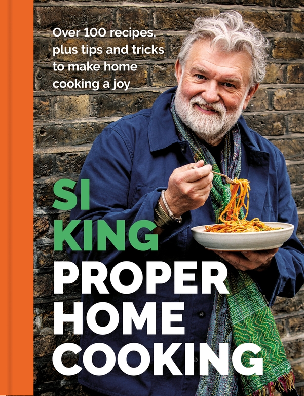 Paper book «Proper Home Cooking: Over 100 recipes, plus tips and tricks to make home cooking a joy», author Si King - фото №1