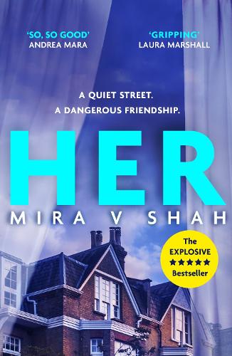 Бумажная книга «Her: An unputdownable psychological thriller with an ending you will never see coming», автор Мира В. Шах - фото №1