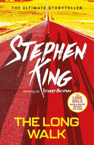 Бумажная книга «The Long Walk: from No. 1 bestseller Stephen King writing as Richard Bachman, and a major motion picture», авторов Ричард Бахман, Стивен Кинг - фото №1