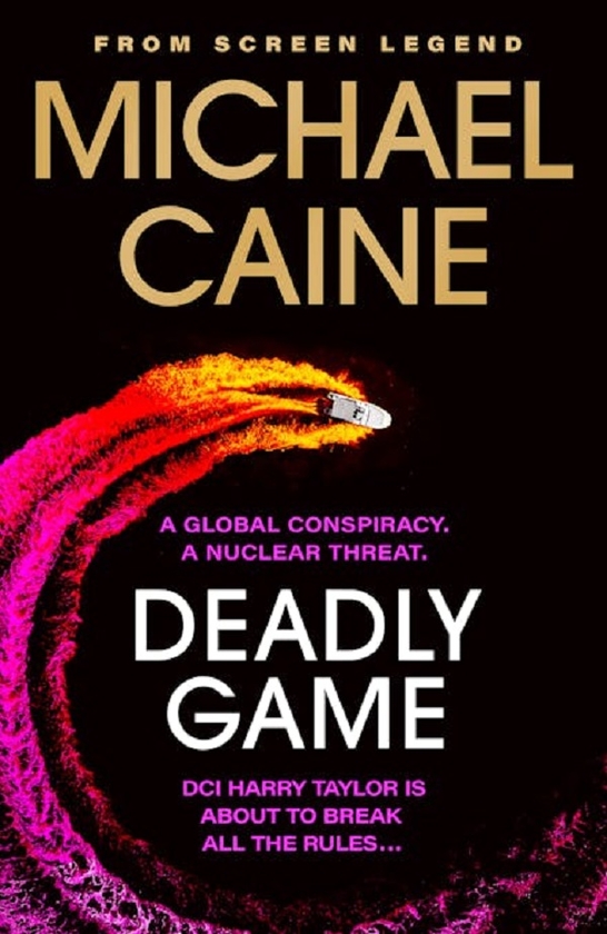 Паперова книга «Deadly Game: The stunning thriller from the screen legend Michael Caine» - фото №1