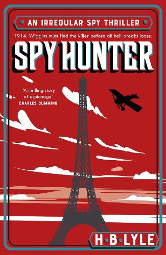 Бумажная книга «Spy Hunter: A heart-pounding Sherlock Holmes spy thriller from a master of the genre», автор Х.Б. Лайл - фото №1