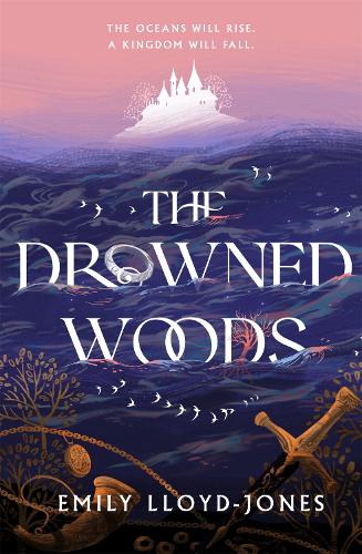 Бумажная книга «The Drowned Woods: The Sunday Times bestselling and darkly gripping YA fantasy heist novel», автор Эмили Ллойд-Джонс - фото №1
