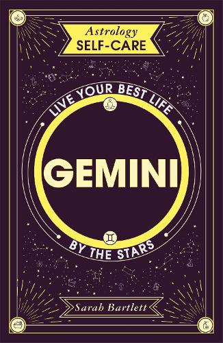 Паперова книга «Astrology Self-Care: Gemini: Live your best life by the stars», автор Сара Бартлетт - фото №1