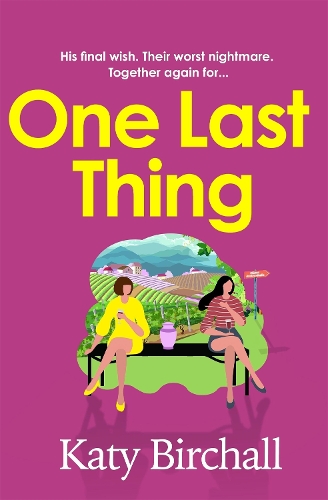 Бумажная книга «One Last Thing: The funny and heartfelt mother-daughter family drama perfect for summer», автор Кэти Бирхолл - фото №1