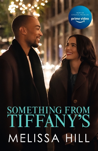 Бумажная книга «Something from Tiffany's: now a major Christmas movie on Amazon Prime!», автор Мелисса Хилл - фото №1