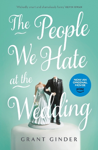 Бумажная книга «The People We Hate at the Wedding: the laugh-out-loud page-turner», автор Грант Гиндер - фото №1