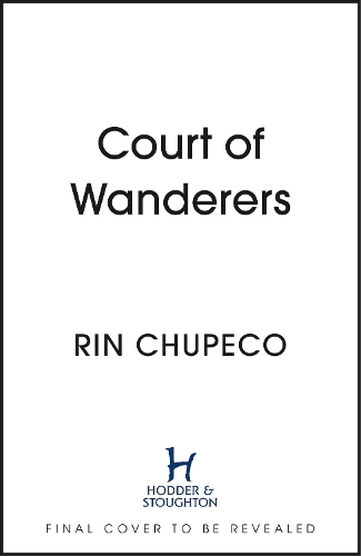 Бумажная книга «Court of Wanderers: the highly anticipated sequel to the action-packed dark fantasy SILVER UNDER NIGHTFALL!», автор Рин Чупеко - фото №1