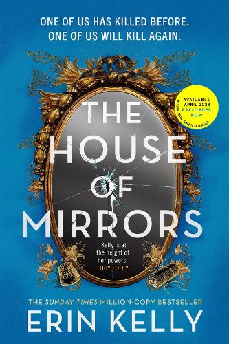 Бумажная книга «The House of Mirrors: unforgettable and gripping suspense from the author of He Said She Said», автор Эрин Келли - фото №1