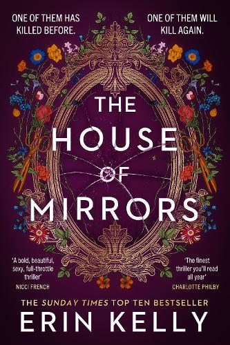 Паперова книга «The House of Mirrors: called 'a gorgeous, creepy Gothic story for our times' by NICCI FRENCH», автор Ерін Келлі - фото №1