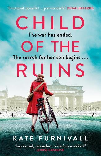 Бумажная книга «Child of the Ruins: a gripping, heart-breaking and unforgettable World War Two historical thriller», автор Кейт Фурнивалл - фото №1