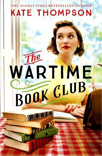 Бумажная книга «The Wartime Book Club: the heart-warming and inspiring new novel of love, bravery and resistance in WW2», автор Кейт Томпсон - фото №1
