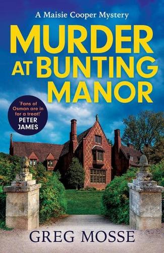Бумажная книга «Murder at Bunting Manor: A totally addictive British cozy mystery that will keep you guessing», автор Грег Мосс - фото №1