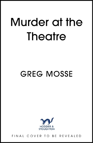 Бумажная книга «Murder at the Theatre: A British cozy crime mystery novel you won't be able to put down!», автор Грег Мосс - фото №1