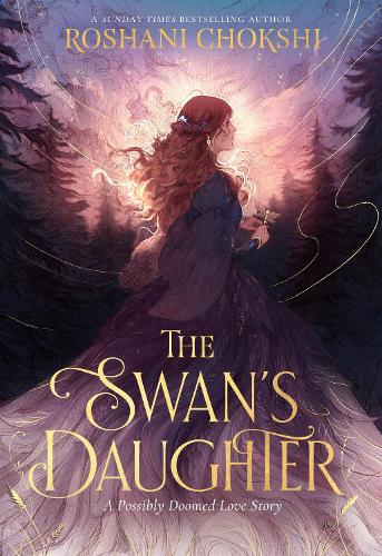 Бумажная книга «The Swan's Daughter», автор Рошани Чокши - фото №1