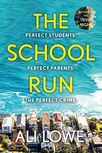 Бумажная книга «The School Run: Suspenseful, surprising and cinematic, from the internationally bestselling author of The Trivia Night» - фото №1