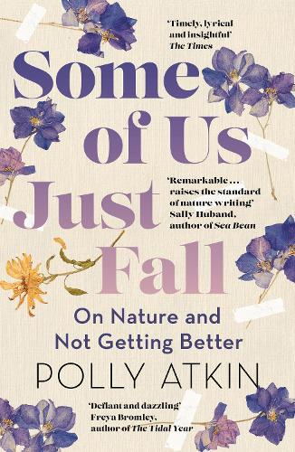 Бумажная книга «Some of Us Just Fall: On Nature and Not Getting Better», автор Полли Эткин - фото №1