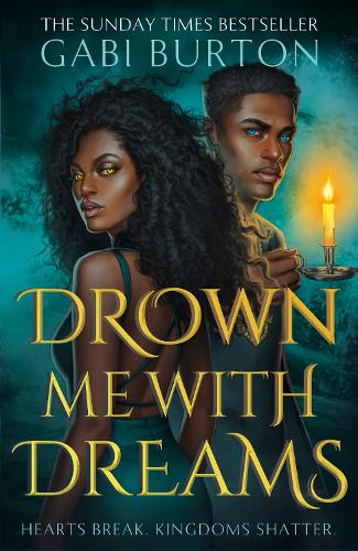 Паперова книга «Drown Me With Dreams: the darkly enchanting young adult fantasy», автор Ґабі Бартон - фото №1