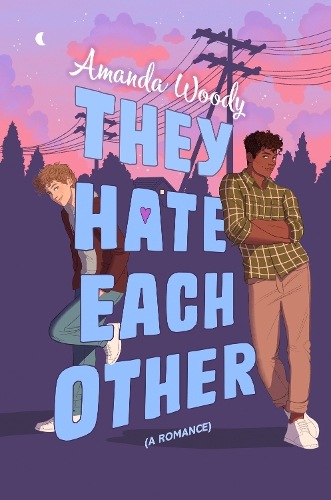 Бумажная книга «They Hate Each Other: A fake dating, enemies-to-lovers romcom for fans of HEARTSTOPPER!», автор Аманда Вуди - фото №1