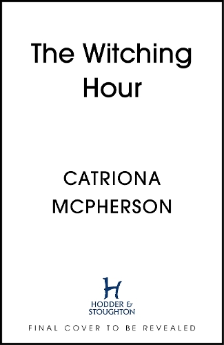 Паперова книга «The Witching Hour», автор Катріона Макферсон - фото №1