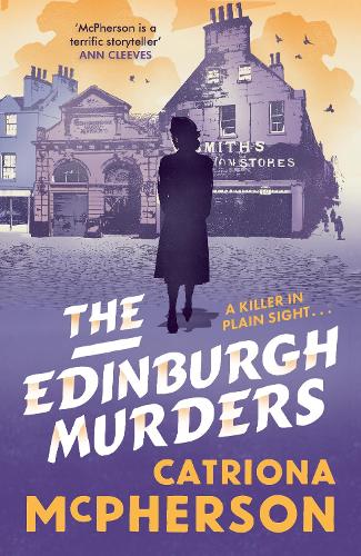 Паперова книга «The Edinburgh Murders: A dark tour-de-force by bestselling historical crime fiction queen», автор Катріона Макферсон - фото №1