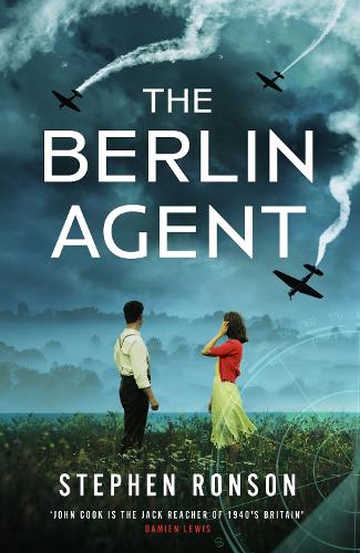 Бумажная книга «The Berlin Agent: A gripping and unforgettable World War Two historical thriller», автор Стивен Ронсон - фото №1