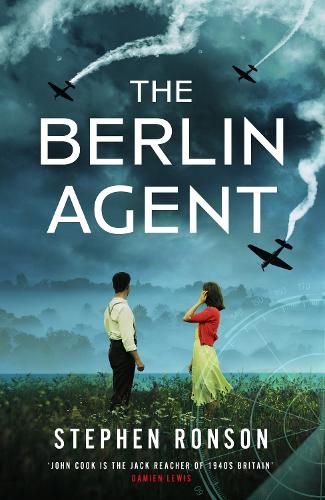 Бумажная книга «The Berlin Agent: A gripping and unforgettable World War Two historical thriller», автор Стивен Ронсон - фото №1