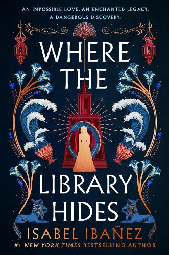 Бумажная книга «Where the Library Hides: the achingly romantic, lush sequel to What the River Knows», автор Исабель Ибаньес - фото №1