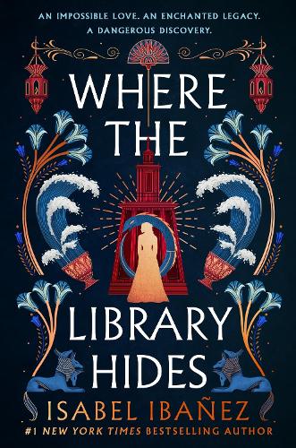 Бумажная книга «Where the Library Hides: the achingly romantic, lush sequel to What the River Knows», автор Исабель Ибаньес - фото №1