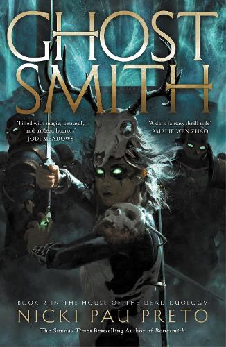Бумажная книга «Ghostsmith: The thrilling sequel to the epic Sunday Times bestselling fantasy Bonesmith», автор Ники Пау Прето - фото №1