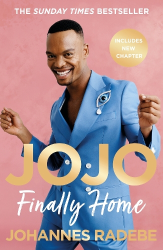 Бумажная книга «Jojo: Finally Home - My Inspirational Memoir - THE SUNDAY TIMES BESTSELLER (2023)», автор Йоханнес Радебе - фото №1
