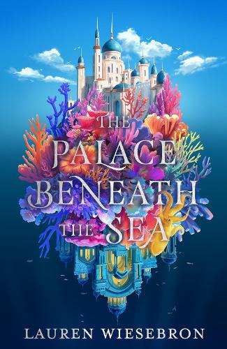 Бумажная книга «The Palace Beneath the Sea: the atmospheric retelling of the Mermaid folktale», автор Лорен Визеброн - фото №1