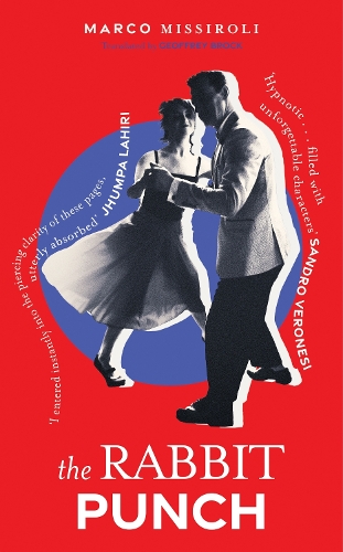 Бумажная книга «The Rabbit Punch: The Number One International Bestseller», автор Марко Миссироли - фото №1
