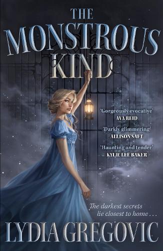 Бумажная книга «The Monstrous Kind: a sweepingly romantic, atmospheric gothic fantasy», автор Лидия Грегович - фото №1