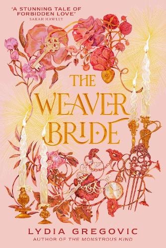 Паперова книга «The Weaver Bride: The Selection meets Belladonna in this witchy novel», автор Лідія Грегович - фото №1