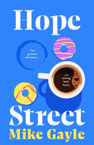 Бумажная книга «Hope Street: the poignant, warm and unforgettable novel that's perfect for book clubs», автор Майк Гейл - фото №1