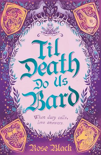 [object Object] «Til Death Do Us Bard: A heart-warming tale of marriage, magic, and monster-slaying», автор Роуз Блэк - фото №1