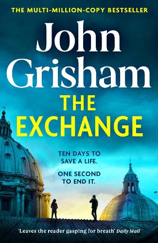 Бумажная книга «The Exchange: After The Firm - The biggest Grisham in over a decade» - фото №1