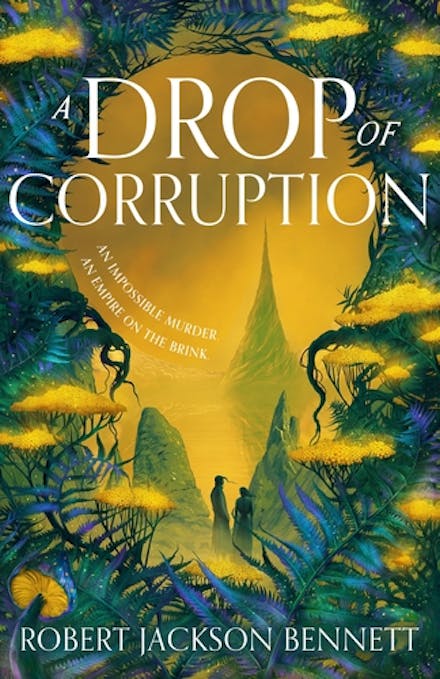 Бумажная книга «A Drop of Corruption. Book 2», автор Роберт Джексон Беннетт - фото №1