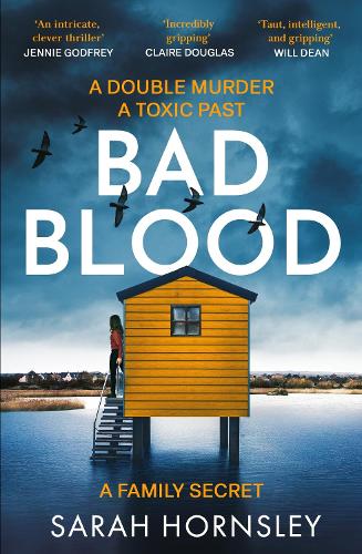 Паперова книга «Bad Blood: an explosive psychological crime suspense thriller with a triple twist: 'a triumph!' Claire Douglas», автор Сара Хорнслі - фото №1