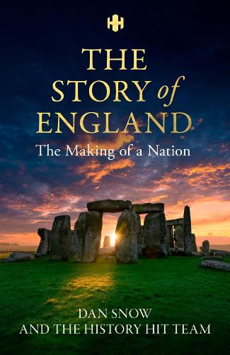 Бумажная книга «History Hit Story of England: The Making of a Nation», автор Хистори Хит - фото №1