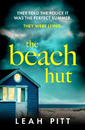 Бумажная книга «The Beach Hut: the gripping summer crime thriller - perfect for your holiday this year!», автор Лия Пит - фото №1
