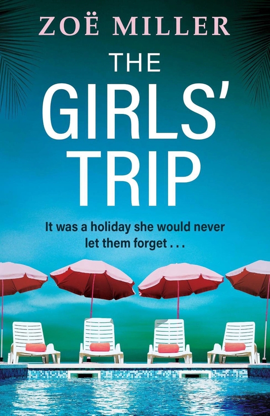 Паперова книга «The Girls' Trip», автор Зої Міллер - фото №1