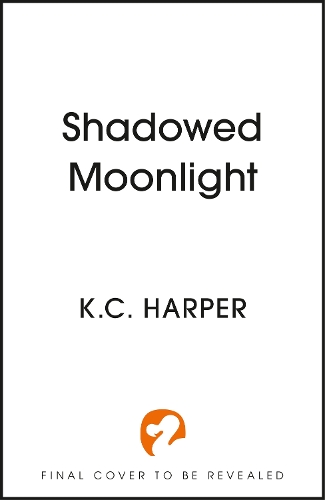 Паперова книга «Shadowed Moonlight: The deliciously HOT urban romantasy featuring fake-dating!», автор К.С. Гарпер - фото №1