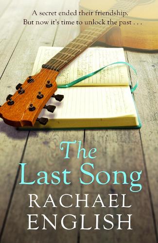 Паперова книга «The Last Song: A captivating, emotional page-turner about fame, friendship and long-buried secrets», автор Рейчел Інгліш - фото №1