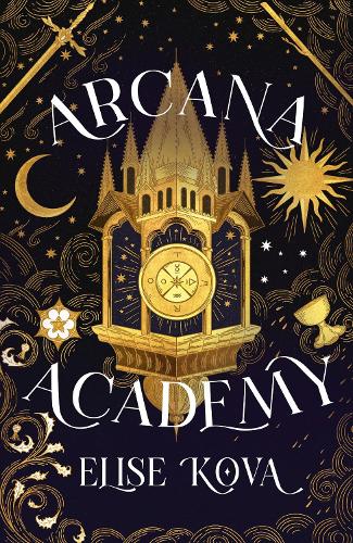 Паперова книга «Arcana Academy: an enthralling, addictive, unputdownable fantasy romance», автор Еліс Кова - фото №1