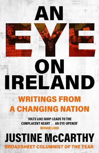 Бумажная книга «An Eye on Ireland: Writings from a Changing Nation» - фото №1