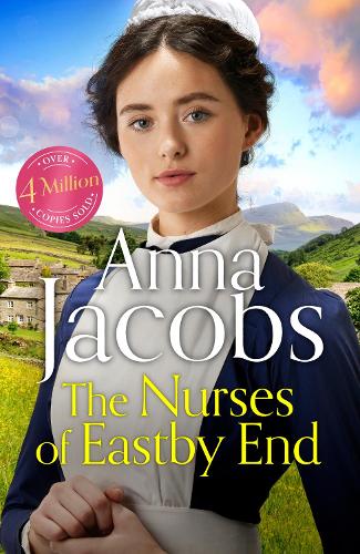 Бумажная книга «The Nurses of Eastby End: the gripping and unforgettable new novel from the beloved and bestselling saga storyteller», автор Анна Джейкобс - фото №1