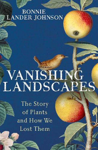 [object Object] «Vanishing Landscapes: The Story of Plants and How We Lost Them», автор Бонні Ландер Джонсон - фото №1