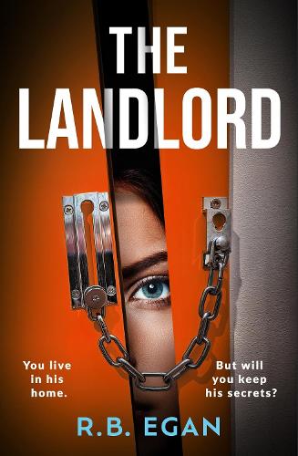 Паперова книга «The Landlord: A totally gripping psychological thriller that will have you on the edge of your seat», автор Р.Б. Іган - фото №1