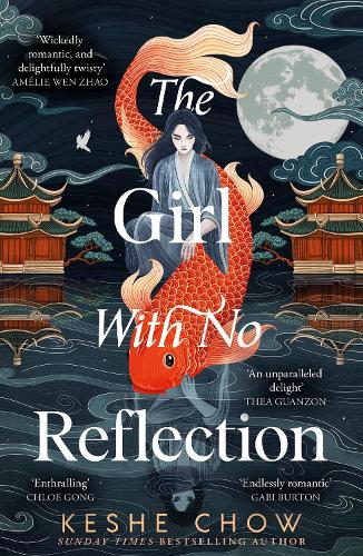 Паперова книга «The Girl With No Reflection: The highly anticipated dark and romantic fantasy debut», автор Кейш Чау - фото №1